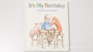 誕生日プレゼントにおすすめの英語絵本『It's My Birthday』